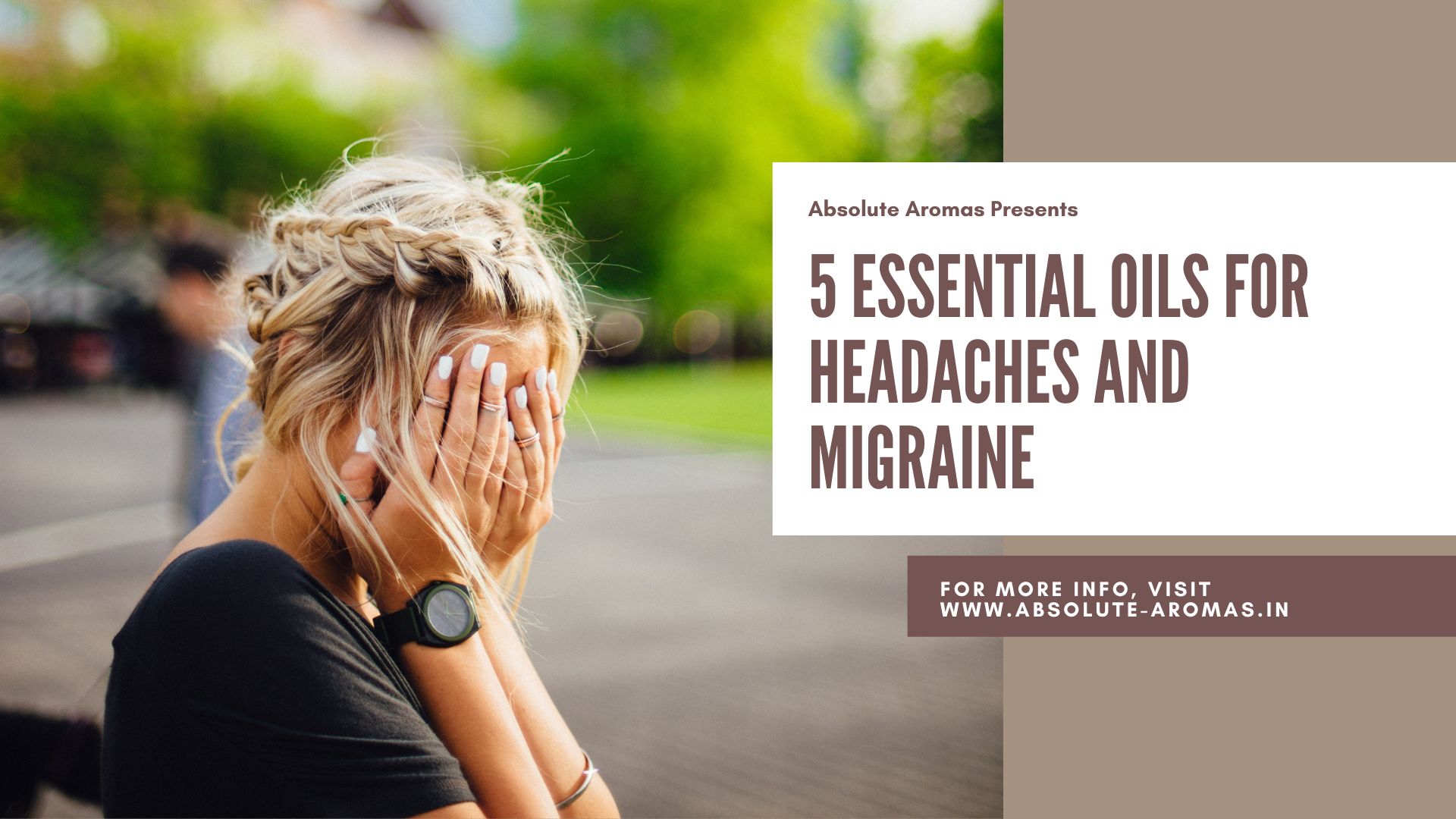 Essential Oils for Headaches and Migraine